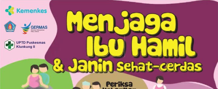 Menjaga Ibu Hamil & Janin Sehat-Cerdas