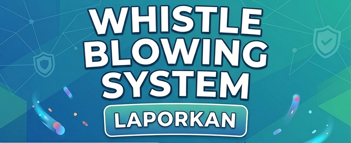 Pelaporan Whistle Blowing System (WBS)